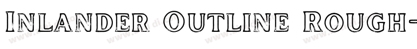 Inlander Outline Rough字体转换